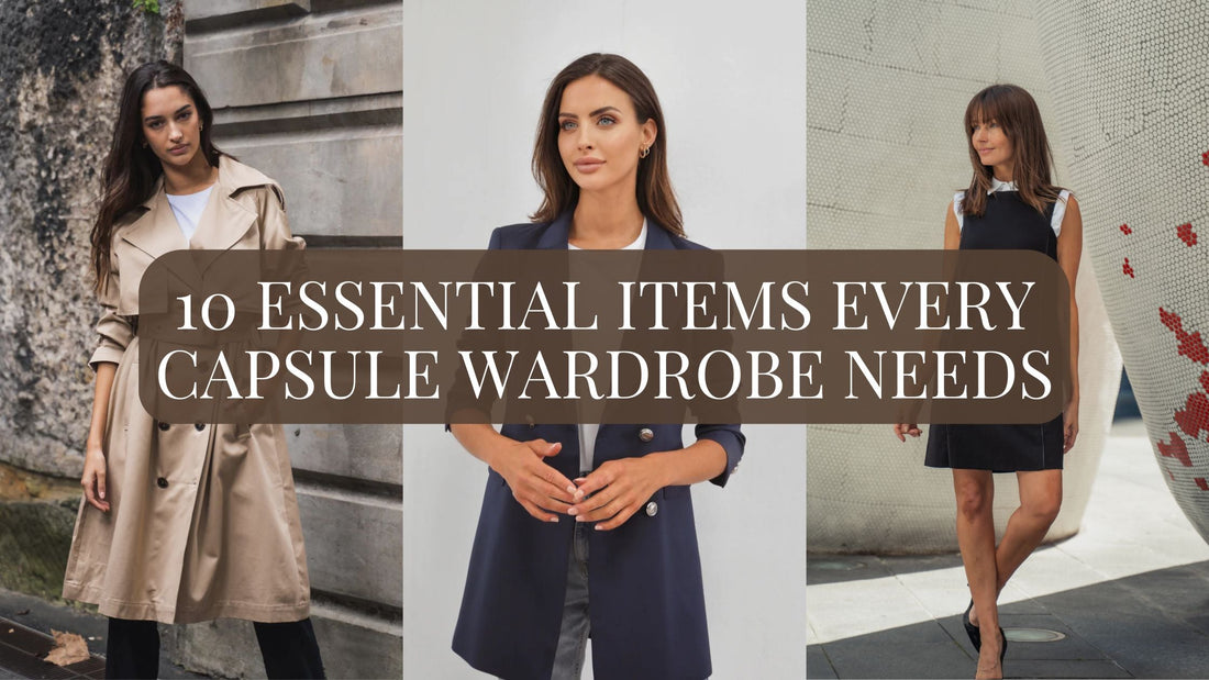 10 Essential Items Every Capsule Wardrobe Needs