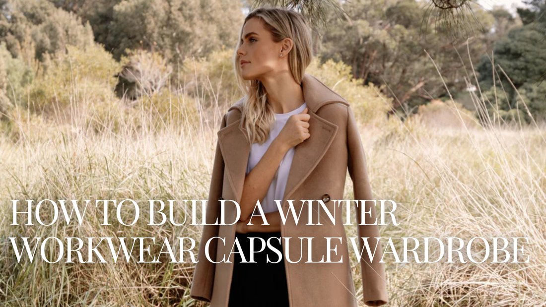 How to Build a Winter Workwear Capsule Wardrobe